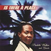 WALKER PAULETTE - IS THERE A PLACE in der Gruppe CD bei Bengans Skivbutik AB (4154442)