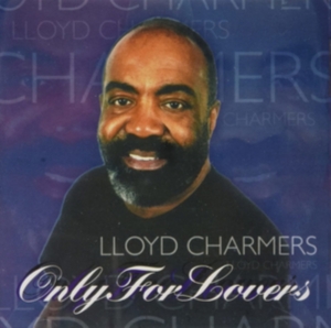 CHARMERS LLOYD - ONLY FOR LOVERS in der Gruppe CD bei Bengans Skivbutik AB (4154443)