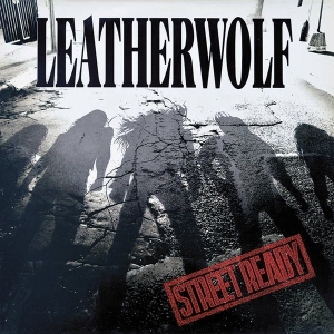Leatherwolf - Street Ready in der Gruppe CD / Pop-Rock bei Bengans Skivbutik AB (4154539)