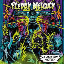 Fleddy Melculy - De Kerk Van Melculy -Rsd- in der Gruppe UNSERE TIPPS / Record Store Day / RSD2022 bei Bengans Skivbutik AB (4155536)