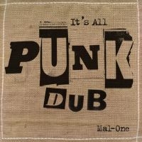MAL-ONE - IT'S ALL PUNK DUB in der Gruppe UNSERE TIPPS / Record Store Day / RSD2022 bei Bengans Skivbutik AB (4155592)