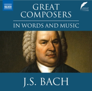 Bach Johann Sebastian - Great Composers In Words & Music in der Gruppe CD bei Bengans Skivbutik AB (4155904)