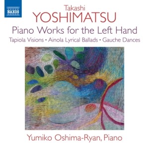 Yoshimatsu Takashi - Piano Works For The Left Hand in der Gruppe Externt_Lager / Naxoslager bei Bengans Skivbutik AB (4155906)
