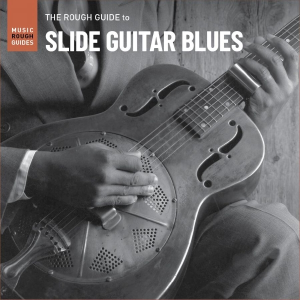 Various Artists - The Rough Guide To Slide Guitar Blu in der Gruppe CD / Bestseller bei Bengans Skivbutik AB (4156321)