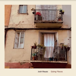 Rouse Josh - Going Places in der Gruppe VINYL / Pop-Rock bei Bengans Skivbutik AB (4156544)