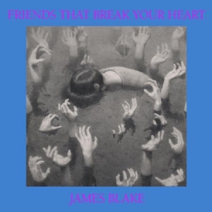 James Blake - Friends That Break Your Heart (Ltd Indie in der Gruppe VINYL / Pop-Rock bei Bengans Skivbutik AB (4156667)