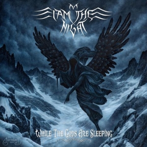 I Am The Night - While The Gods Are Sleeping in der Gruppe CD / Hårdrock bei Bengans Skivbutik AB (4156821)