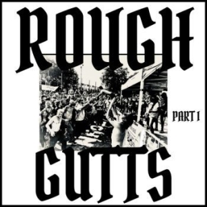 Rough Gutts - Parts I & Ii (Vinyl Lp) in der Gruppe VINYL / Rock bei Bengans Skivbutik AB (4156842)