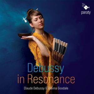 Joanna Goodale - Debussy In Resonance in der Gruppe CD bei Bengans Skivbutik AB (4156903)