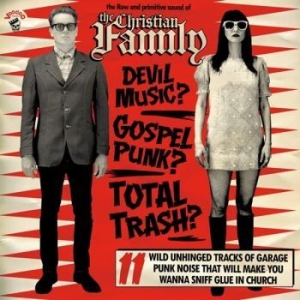 Christian Family The - Raw And Primitive Sound Of..The (Vi in der Gruppe VINYL / Pop-Rock bei Bengans Skivbutik AB (4157445)