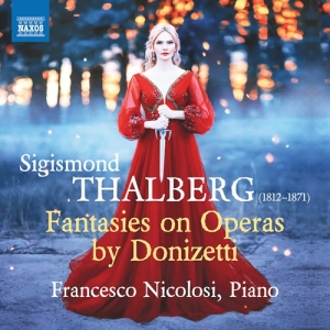 Thalberg Sigismond - Fantasies On Operas By Donizetti in der Gruppe Externt_Lager / Naxoslager bei Bengans Skivbutik AB (4157790)