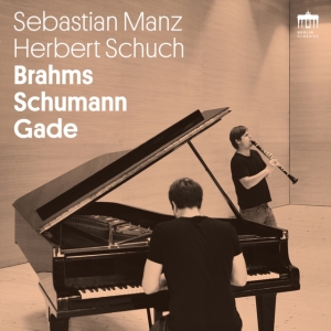 Brahms Johannes Gade Niels Wilhe - Brahms - Schumann - Gade in der Gruppe Externt_Lager / Naxoslager bei Bengans Skivbutik AB (4157800)