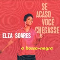 Soares Elza - Se Acaso Voce Chegasse in der Gruppe VINYL / Pop-Rock bei Bengans Skivbutik AB (4158732)