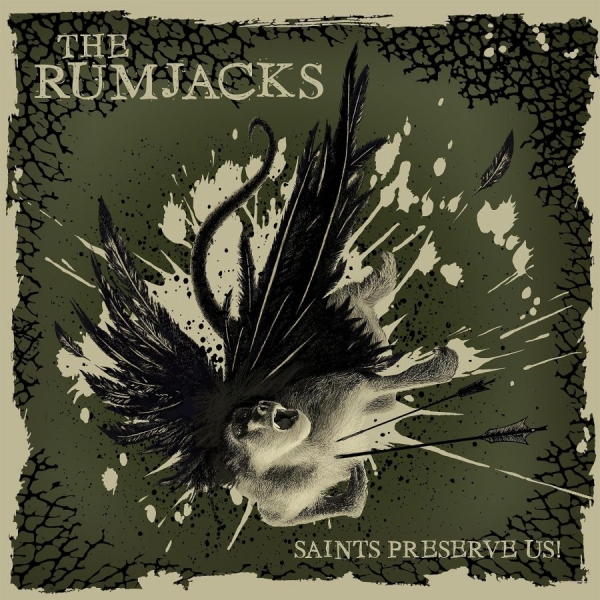 Rumjacks - Saints Preserve Us in der Gruppe CD / Bestseller bei Bengans Skivbutik AB (4158757)