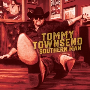 Townsend Tommy - Southern Man in der Gruppe CD bei Bengans Skivbutik AB (4158803)