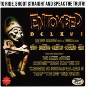 Entombed - To Ride, Shoot Straight And Speak T in der Gruppe CD / Hårdrock,Svensk Folkmusik bei Bengans Skivbutik AB (4159647)
