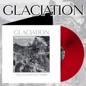Glaciation - Sur Les Falaises De Marbre (Red Vin in der Gruppe VINYL / Hårdrock/ Heavy metal bei Bengans Skivbutik AB (4160143)