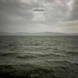 Douglas Dave - Overcome in der Gruppe VINYL / Jazz bei Bengans Skivbutik AB (4160656)