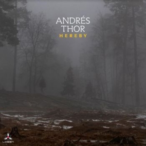 Thor Andrés - Hereby in der Gruppe CD bei Bengans Skivbutik AB (4160783)