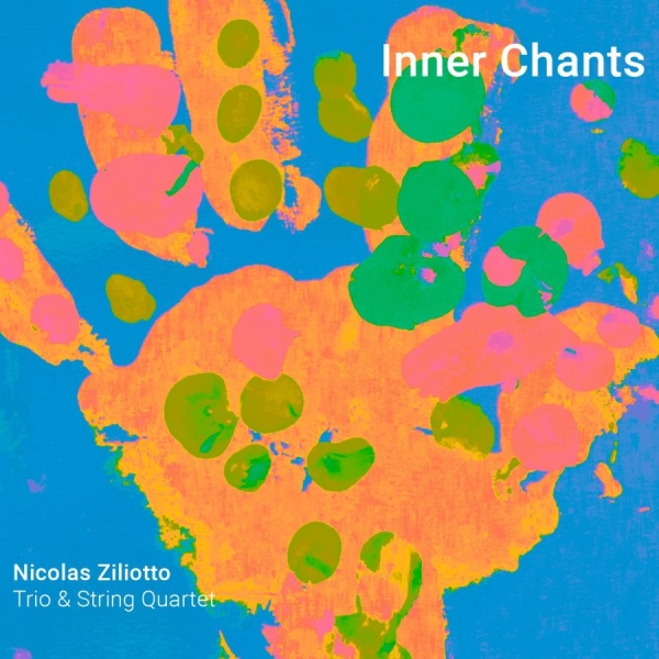 Ziliotto Nicolas - Inner Chants in der Gruppe CD / Bestseller bei Bengans Skivbutik AB (4160804)