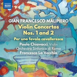 Malipiero Gian Francesco - Violin Concertos Nos. 1 & 2 Per Un in der Gruppe Externt_Lager / Naxoslager bei Bengans Skivbutik AB (4162270)