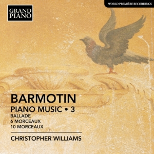 Barmotin Semyon - Piano Works, Vol. 3 in der Gruppe Externt_Lager / Naxoslager bei Bengans Skivbutik AB (4162319)