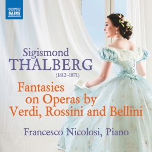 Thalberg Sigismond - Fantasies On Operas By Verdi, Rossi in der Gruppe Externt_Lager / Naxoslager bei Bengans Skivbutik AB (4162438)