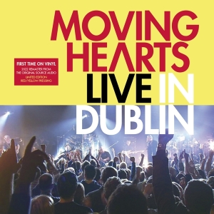 Moving Hearts - Live In Dublin in der Gruppe VINYL bei Bengans Skivbutik AB (4162701)