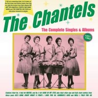 The Chantels - The Complete Singles & Albums 1957- in der Gruppe CD / Pop-Rock bei Bengans Skivbutik AB (4162806)