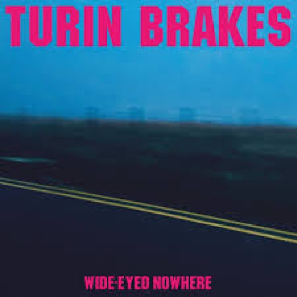 Turin Brakes - Wide-Eyed Nowhere (Indie Exclusive, in der Gruppe VINYL / Rock bei Bengans Skivbutik AB (4162847)