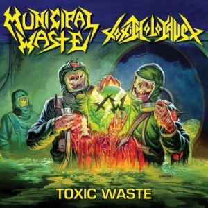 Municipal Waste / Toxic Holocaust - Toxic Waste Ep in der Gruppe VINYL / Hårdrock bei Bengans Skivbutik AB (4162996)