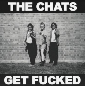 Chats - Get Fucked in der Gruppe UNSERE TIPPS / Årsbästalistor 2022 / Kerrang 22 bei Bengans Skivbutik AB (4163003)