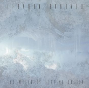 LEBANON HANOVER - World Is Getting Colder in der Gruppe VINYL bei Bengans Skivbutik AB (4163052)