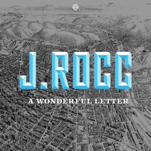 J. Rocc - A Wonderful Letter (Indie Exclusive in der Gruppe VINYL / Hip Hop-Rap,Pop-Rock bei Bengans Skivbutik AB (4163093)