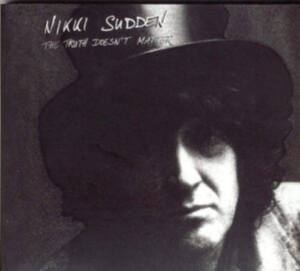 Sudden Nikki - The Truth Doesn?T Matter (Remixed, in der Gruppe VINYL / Pop-Rock bei Bengans Skivbutik AB (4163100)