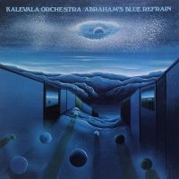 Kalevala Orchestra - Abraham's Blue Refrain in der Gruppe CD / Pop-Rock bei Bengans Skivbutik AB (4163165)