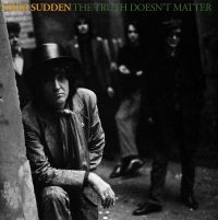 Sudden Nikki - Truth Dosen't Matter The in der Gruppe CD bei Bengans Skivbutik AB (4163168)