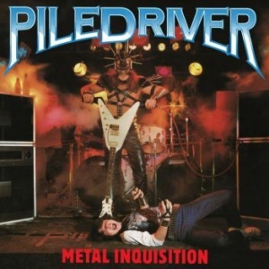 Piledriver - Metal Inquisition in der Gruppe CD / Hårdrock bei Bengans Skivbutik AB (4163696)