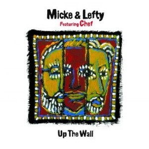 Micke & Lefty Feat. Chef - Up The Wall (180 Gram White Vinyl) in der Gruppe VINYL / Finsk Musik,Jazz bei Bengans Skivbutik AB (4163726)