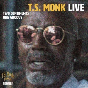 Monk T.S. - Two Continents One Groove in der Gruppe CD bei Bengans Skivbutik AB (4164547)