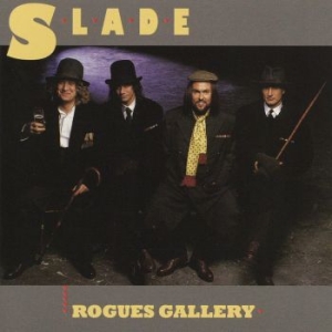 Slade - Rogues Gallery in der Gruppe CD / Rock bei Bengans Skivbutik AB (4164648)