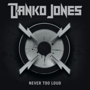 Danko Jones - Never Too Loud (Vinyl) in der Gruppe Minishops / Danko Jones bei Bengans Skivbutik AB (4164896)