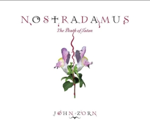 Zorn John - Nostradamus: The Death Of Satan in der Gruppe CD / Jazz bei Bengans Skivbutik AB (4165190)