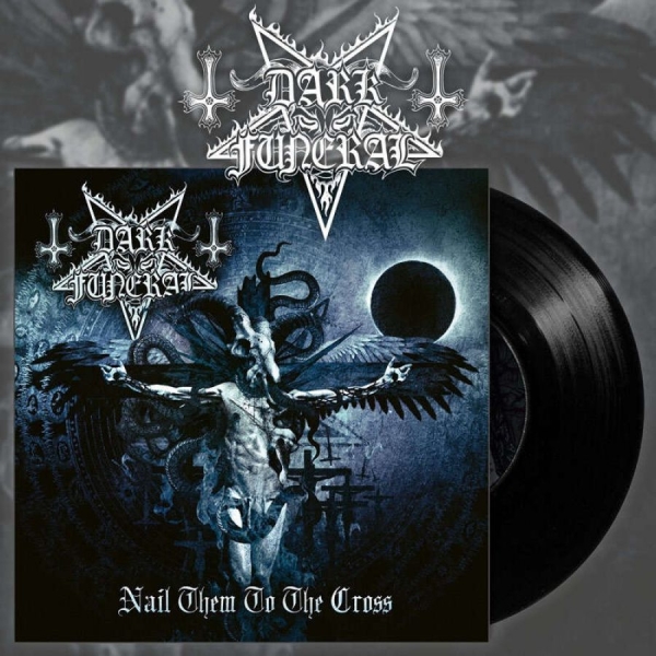 Dark Funeral - Nail Them To The Cross (Black Vinyl in der Gruppe VINYL / Bestseller bei Bengans Skivbutik AB (4165339)