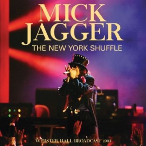 Mick Jagger - New York Shuffle (Live Broadcast 19 in der Gruppe CD / Pop bei Bengans Skivbutik AB (4165368)