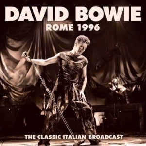 Bowie David - Rome (Live Broadcast 1996) in der Gruppe CD / Pop bei Bengans Skivbutik AB (4165377)
