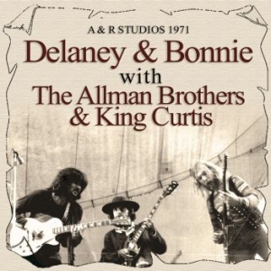Delaney & Bonnie With The Allmans & - Classic Studio Session (Live Broadc in der Gruppe CD / Pop bei Bengans Skivbutik AB (4165378)
