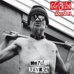 Allin Gg & Antiseen - Murder Junkies (Vinyl Lp) in der Gruppe VINYL / Pop-Rock bei Bengans Skivbutik AB (4165580)
