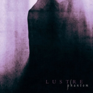 Lustre - Phantom (Multi-Colour Vinyl) in der Gruppe VINYL / Hårdrock,Svensk Folkmusik bei Bengans Skivbutik AB (4165590)