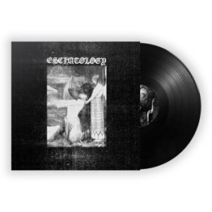 Eschatology - Eschatology (Black Vinyl Lp) in der Gruppe VINYL / Hårdrock/ Heavy metal bei Bengans Skivbutik AB (4165593)